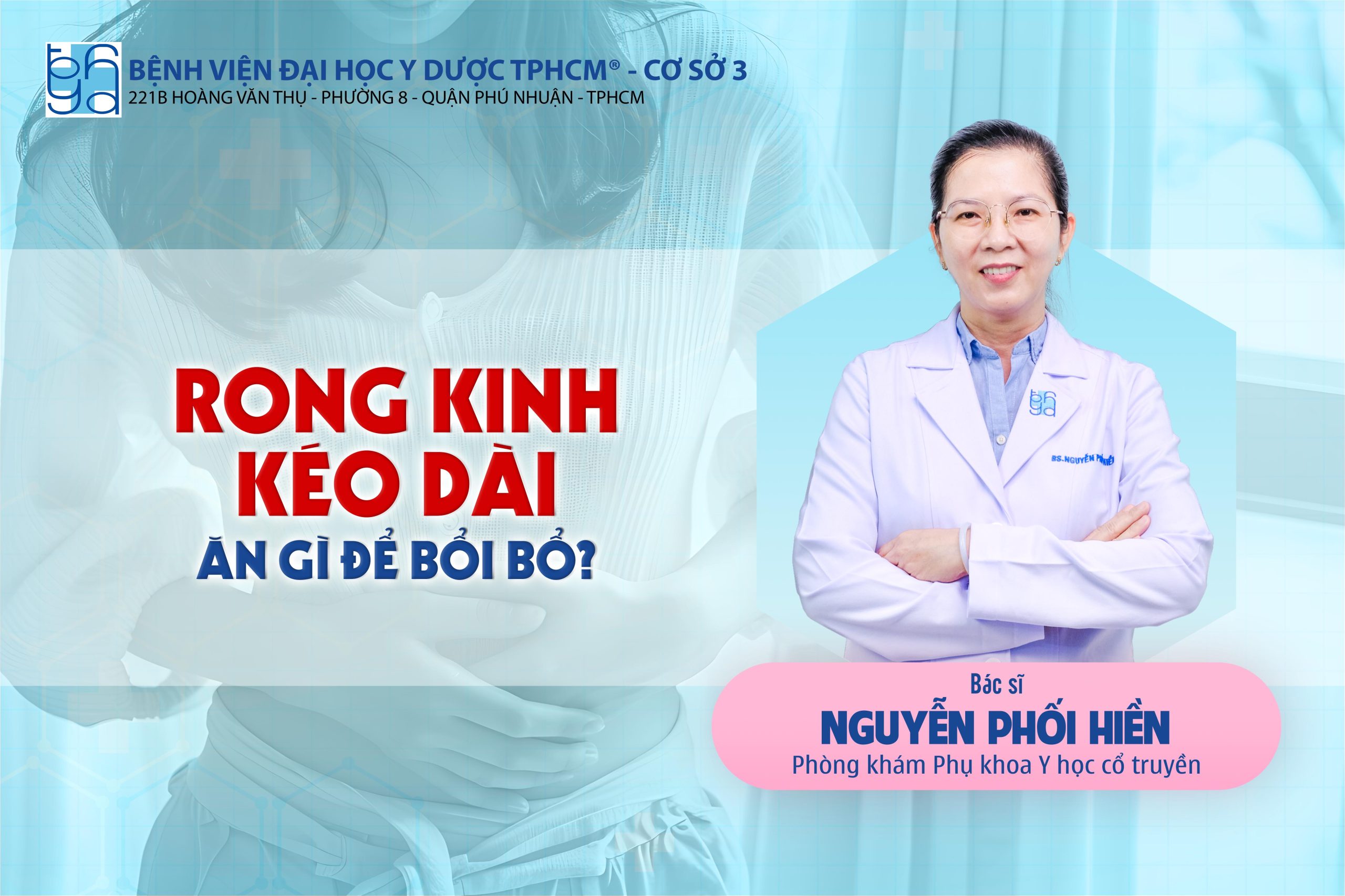 Rong kinh kéo dài nên ăn gì để bồi bổ cơ thể?