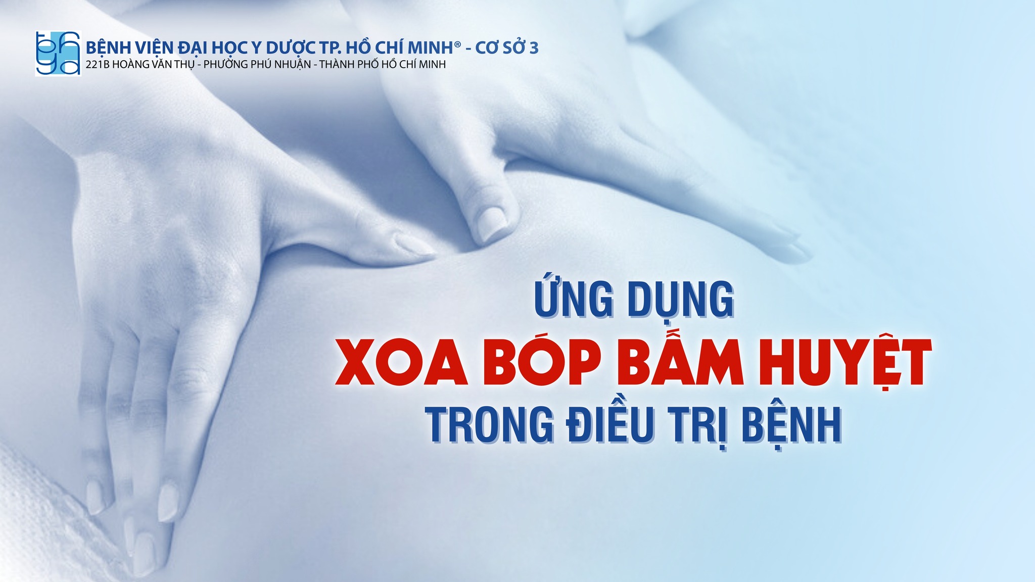 Ứng dụng xoa bóp bấm huyệt trong điều trị bệnh