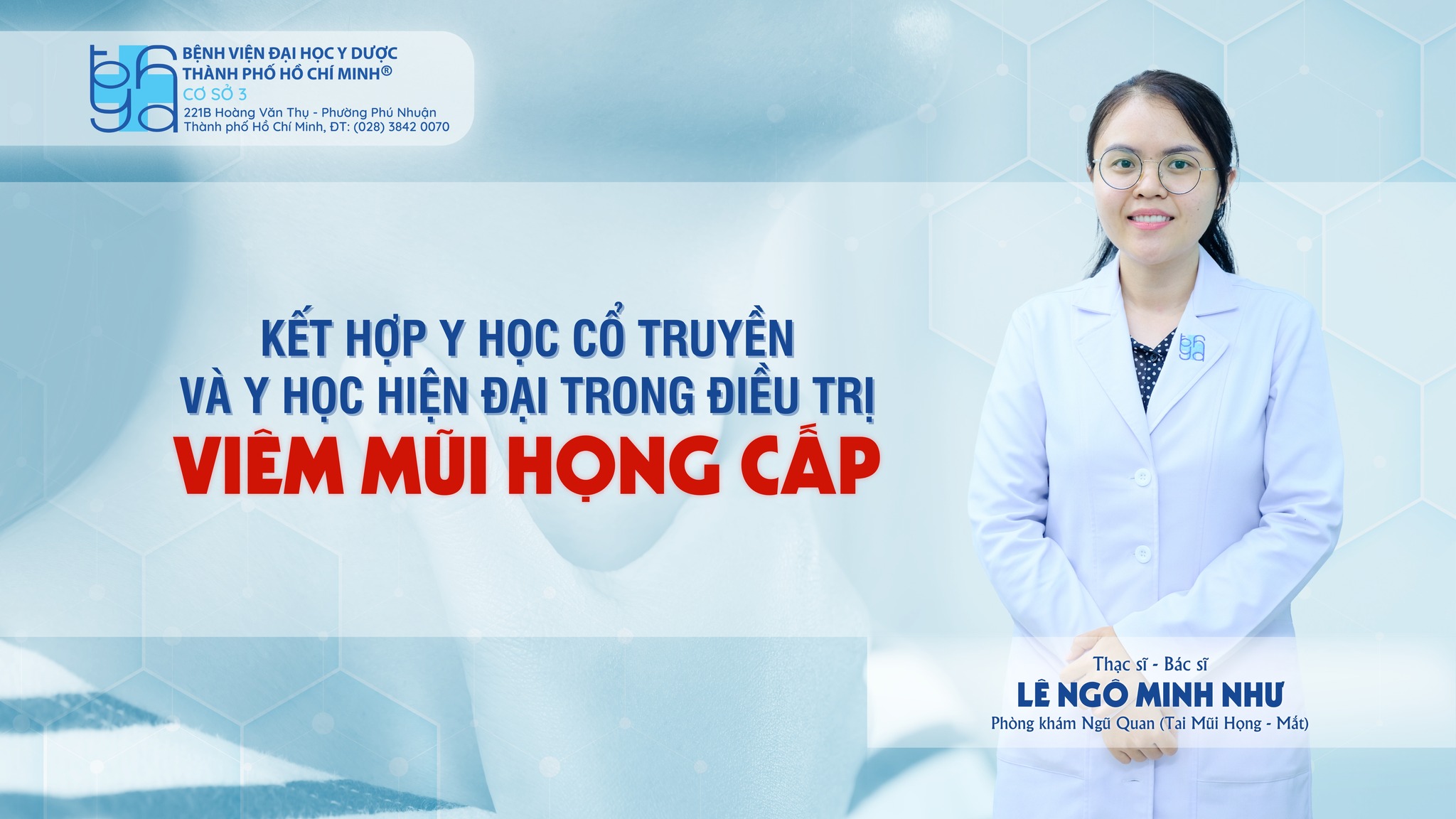 Viêm mũi họng cấp: Điều trị kết hợp Đông – Tây y